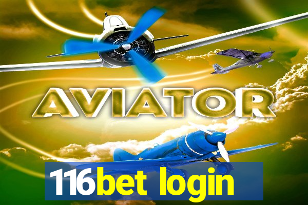 116bet login